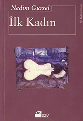 İlk Kadın %26 indirimli Nedim Gürsel