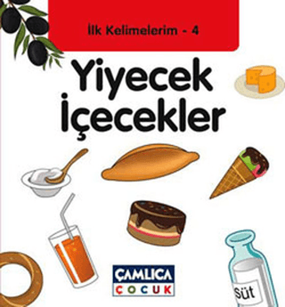 Yiyecek İçecekler - İlk Kelimelerim 4 %25 indirimli Kolektif