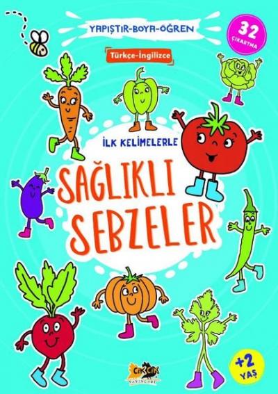 İlk Kelimelerle Sağlıklı Sebzeler - Yapıştır-Boya-Öğren Kolektif