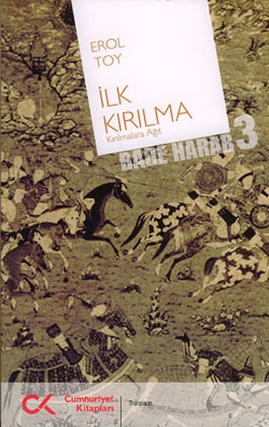 İlk Kırılma %30 indirimli Erol Toy