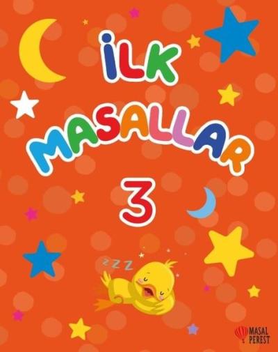 İlk Masallar 3 (Ciltli) Kolektif