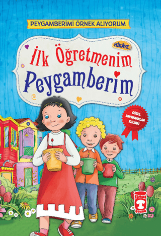 İlk Öğretmenim Peygamberim (Ciltli) Nur Kutlu