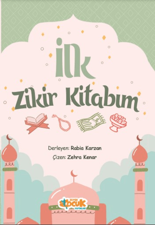 İlk Zikir Kitabım Rabia Karzan