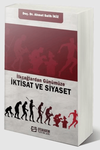 İlkçağlardan Günümüze iktisat ve Siyaset Ahmet Salih İkiz