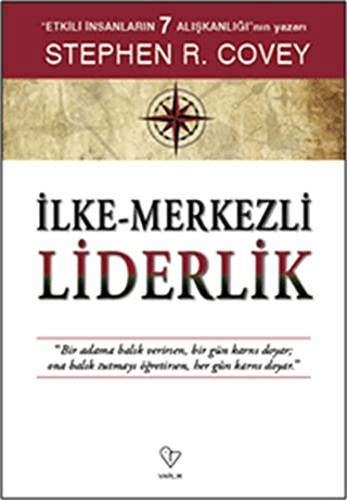 İlke Merkezli Liderlik Stephen R. Covey