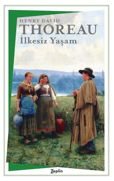 İlkesiz Yaşam Henry David Thoreau