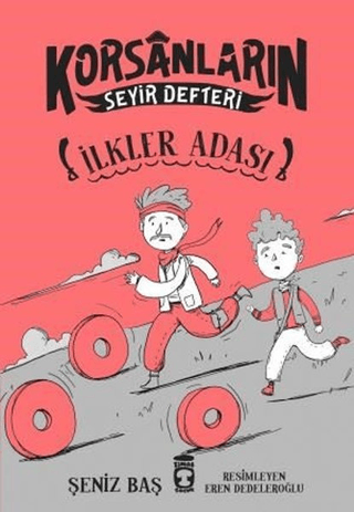 İlkler Adası - Korsanların Seyir Defteri Şeniz Baş