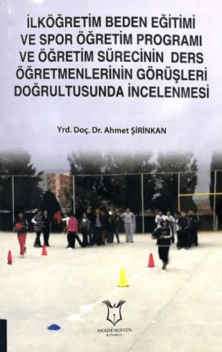 İlköğretim Beden Eğitimi ve Spor Öğretim Programı ve Öğretim Sürecinin