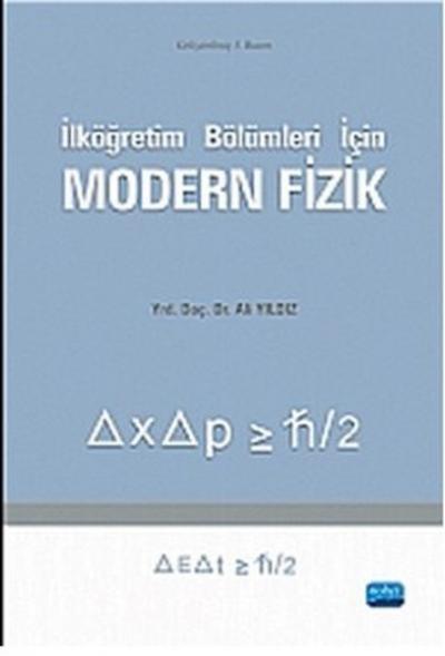 İlköğretim Bölümleri için Modern Fizik %6 indirimli Ali Yıldız