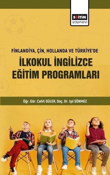 İlkokul İngilizce Eğitim Programları - Finlandiya Çin Hollanda ve Türk