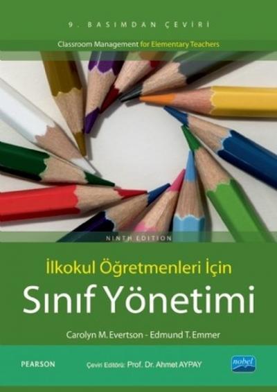 İlkokul Öğretmenleri için Sınıf Yönetimi Carolyn M. Evertson