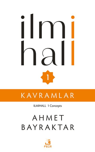 İlmihall 1 - Kavramlar Ahmet Bayraktar