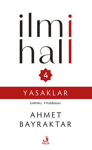 İlmihall 4 - Yasaklar Ahmet Bayraktar