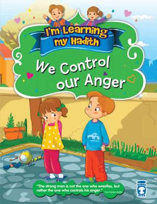 I'm Learning My Hadith - We Control Our Anger Nur Kutlu