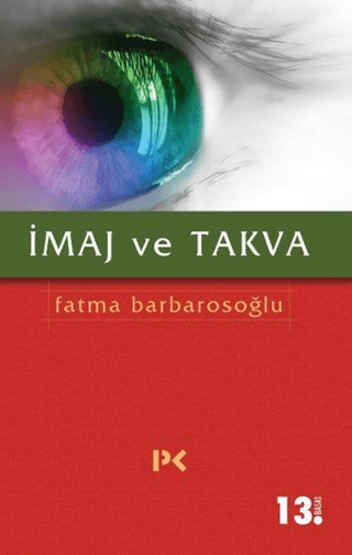 İmaj ve Takva Fatma Barbarosoğlu