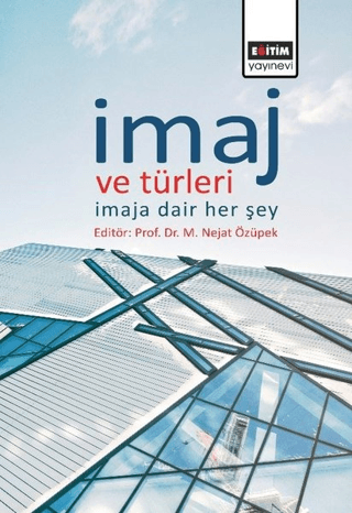 İmaj ve Türleri M. Nejat Özüpek