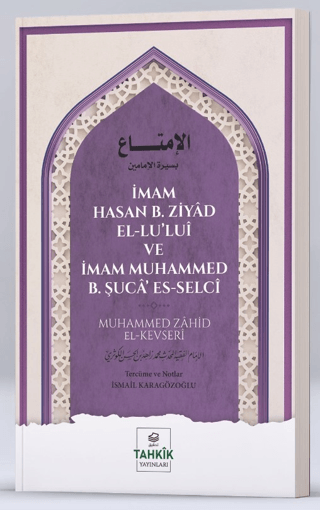 İmam Hasan b. Ziyad El-Lu'lui ve İmam Muhammed b. Şuca' Es-Selci Muham