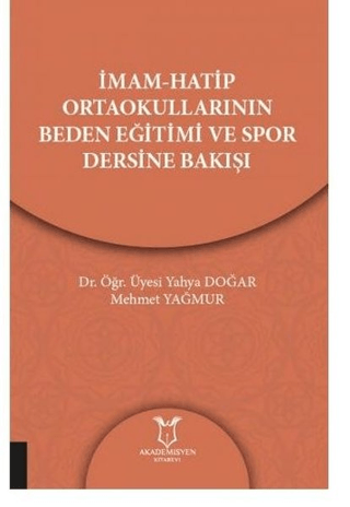 İmam-Hatip Ortaokullarının Beden Eğitimi ve Spor Dersine Bakışı Yahya 