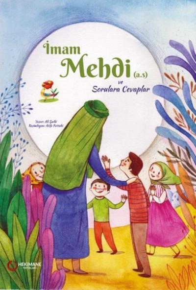 İmam Mehdi (a.s.) ve Sorulara Cevaplar Ali Şaibi