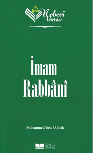 İmam Rabbani - Nebevi Varisler 77 Muhammed Yusuf Akbak