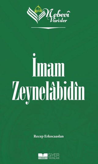 İmam Zeynelabidin - Nebevi Varisler 05 Recep Erkocaaslan