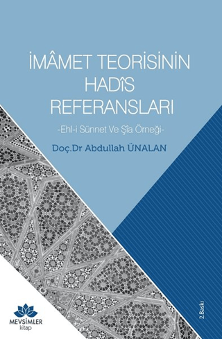 İmamet Teorisinin Hadis Referansları Abdullah Ünalan