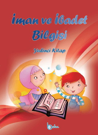 İman ve İbadet Bilgisi - Yedinci Kitap İshak Doğan