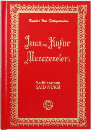 İman ve Küfür Muvazeneleri (Büyük Boy) %20 indirimli Bediüzzaman Said-