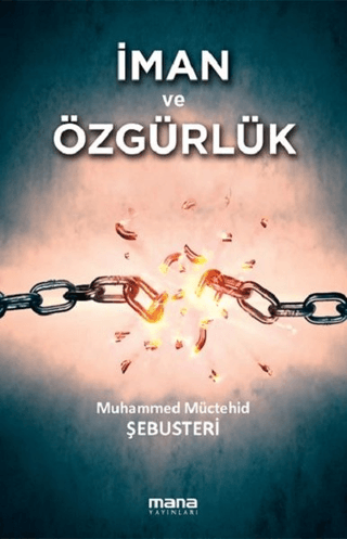 İman ve Özgürlük %25 indirimli Muhammed Müchehid Şebusteri