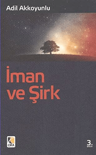 İman ve Şirk Adil Akkoyunlu