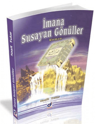 İmana Susayan Gönüller Naşit Tutar