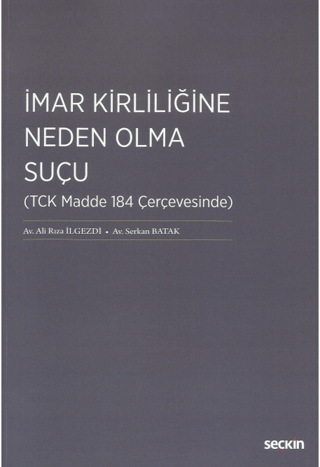 İmar Kirliliğine Neden Olma Suçu Serkan Batak