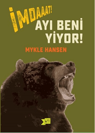 İmdaaat! Ayı Beni Yiyor! Mykle Hansen