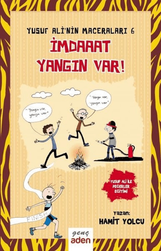 İmdaaat Yangın Var! - Yusuf Ali'nin Maceraları - 6 (Ciltli) Hamit Yolc