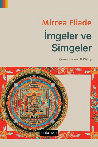 İmgeler ve Simgeler Mircea Eliade