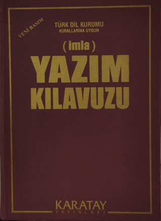 İmla - Yazım Kılavuzu (Yeni Basım) Kolektif