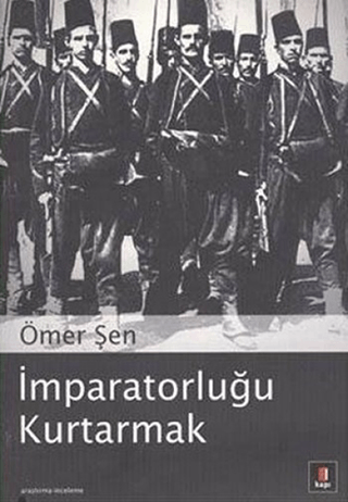 İmparatorluğu Kurtarmak %30 indirimli Ömer Şen