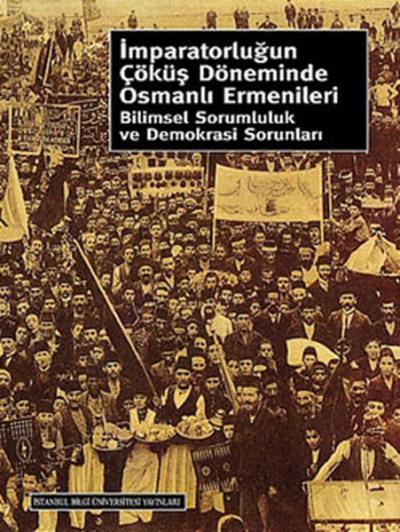 İmparatorluğun Çöküş Döneminde Osmanlı Ermenileri %21 indirimli Fahri 