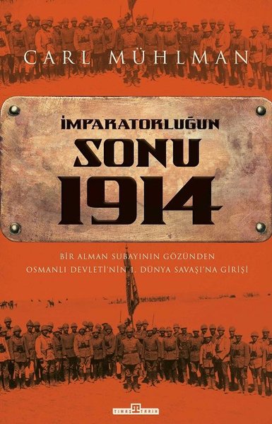 İmparatorluğun Sonu 1914 Carl Mühlman