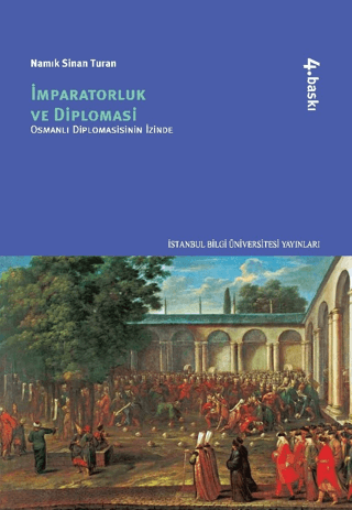 İmparatorluk ve Diplomasi Namık Sinan Turan