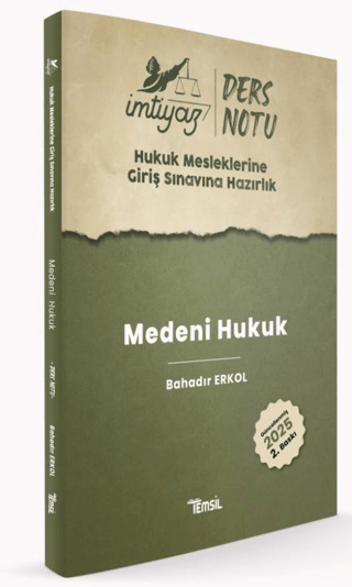 İmtiyaz HMGS Ders Notları Medeni Hukuk Bahadır Erkol