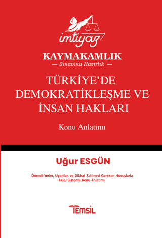 İmtiyaz Türkiye’de Demokratikleşme ve İnsan Hakları Konu Anlatımı Uğur