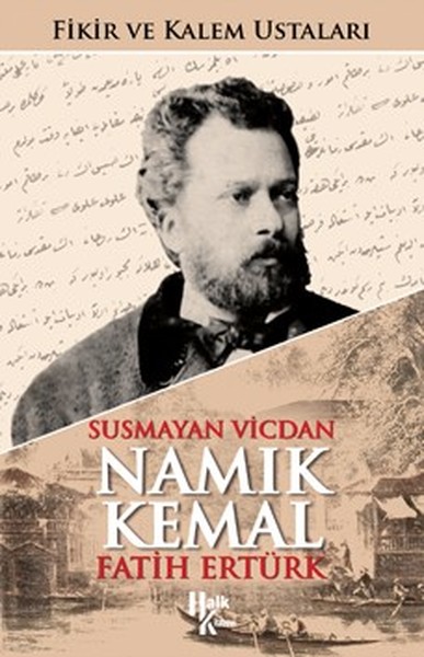 Susmayan Vicdan Namık Kemal (İmzalı) Fatih Ertürk