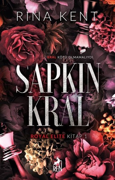 İmzalı - Sapkın Kral - Royal Elite Kitap 1 Rina Kent