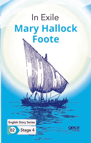 In Exile Mary Hallock Foote