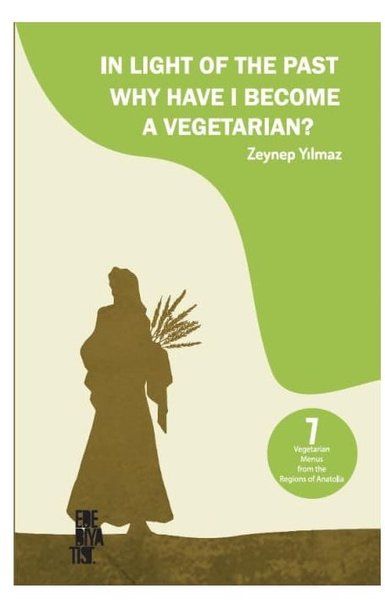 In Light of the Past Why Have I Become a Vegetarian? Zeynep Yılmaz