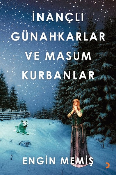 İnançlı Günahkarlar ve Masum Kurbanlar Engin Memiş