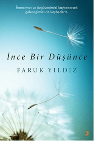 İnce Bir Düşünce Faruk Yıldız