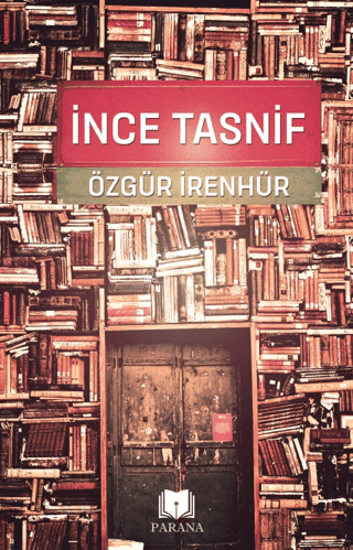 İnce Tasnif Özgür İrenhür