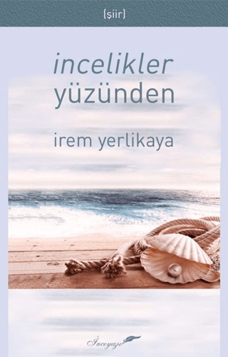 İncelikler Yüzünden İrem Yerlikaya